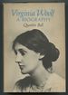 Virginia Woolf: a Biography