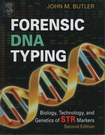Forensic Dna Typing; Biology, Technology, and Genetics of Str Markers