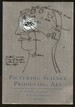 Picturing Science, Producing Art