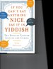 If You Can't Say Anything Nice, Say It in Yiddish