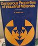 Dangerous Properties of Industrial Materials