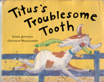 Titus's Troublesome Tooth