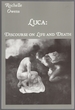 Luca: Discourse on Life and Death
