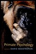 Primate Psychology