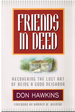 Friends in Deed Recovering the Lost Art of Being a Good Neighbor