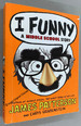 I Funny: a Middle School Story