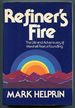 Refiner's Fire: the Life and Adventures of Marshall Pearl, a Foundling