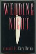Wedding Night: a Novel