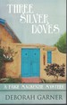 Three Silver Doves; Book 3