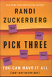 Pick Three: You Can Have It All (Just Not Every Day)