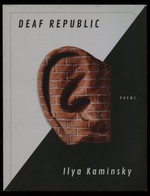 Deaf Republic [Inscribed By Kaminsky! ]