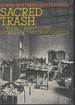 Sacred Trash; the Lost and Found World of the Cairo Geniza