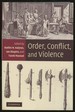 Order, Conflict, and Violence