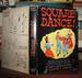 Square Dance!