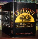 Quartet; a Profile of the Guarneri Quartet
