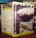 Aloha a Novel of the Near Future