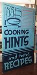 Cooking Hints and Tested Recipes