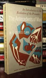 The Antecedents of Man; an Introduction to the Evolution of the Primates
