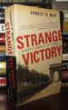 Strange Victory; Hitler's Conquest of France