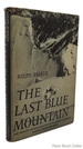 The Last Blue Mountain