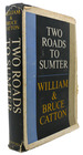Two Roads to Sumter