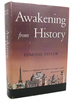 Awakening From History