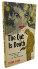 The Out is Death