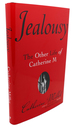 Jealousy: ; the Other Life of Catherine M.