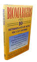 Biomarkers: the 10 Determinants of Aging You Can Control