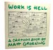 Work is Hell