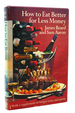 How to Eat Better for Less Money