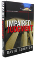 Impaired Judgment