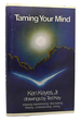 Taming Your Mind