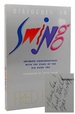 Dialogues in Swing; Intimate Conversations With the Stars of the Big Band Era