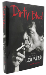 Dirty Blvd; the Life and Music of Lou Reed