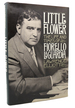 Little Flower; the Life and Times of Fiorello La Guardia