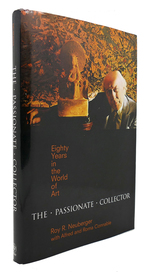 The Passionate Collector Eighty Years in the World of Art