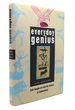 Everyday Genius; Self-Taught Art and the Culture of Authenticity