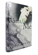 Water, Carry Me