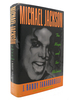 Michael Jackson: the Magic and the Madness
