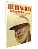 Hemingway High on the Wild