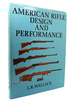 American Rifle Design and Performance