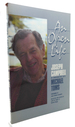 An Open Life Joseph Campbell in Conversation With Michael Toms