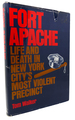 Fort Apache Life and Death in New York City's Most Violent Precinct