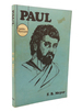Paul; a Servant of Jesus Christ