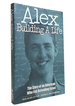 Alex Building a Life the Story of an American Who Fell Defending Israel