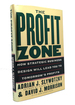 The Profit Zone; How Strategic Business Design Will Lead You to Tomorrow's Profits