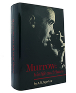 Murrow; His Life and Times