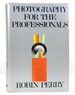 Photography for the Professionals; Signed