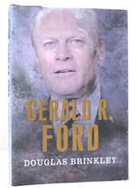 Gerald R. Ford; the American Presidents Series, No. 38